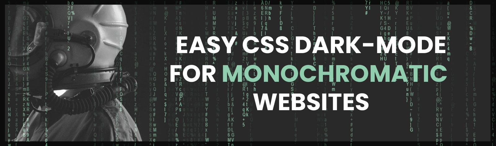 Easy CSS dark mode for monochromatic website.